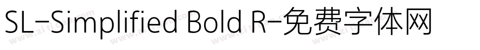 SL-Simplified Bold R字体转换